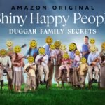 Shiny Happy People: The True Story of the Duggar Family